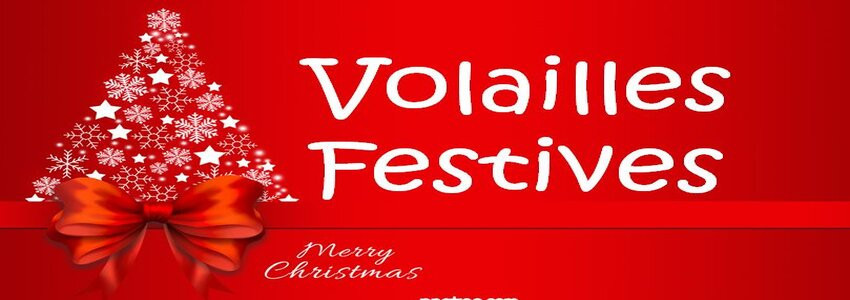 VOLAILLES FESTIVES