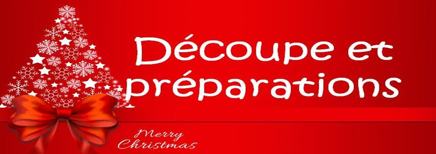 La découpe et les préparations